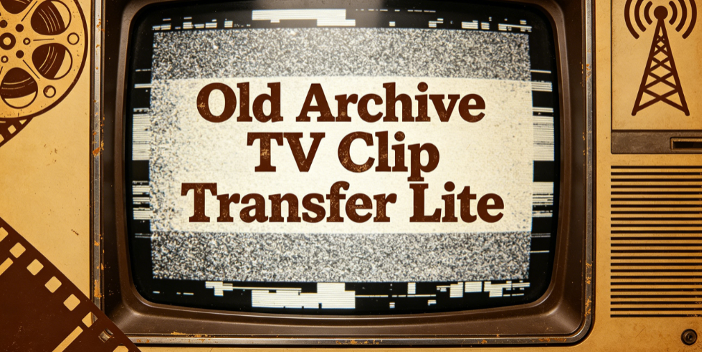 10 Old Archive TV Clip Transfer Lite - Image 1